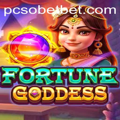 Exploring the World of FORTUNE GODDESS and Seamless PCSoBet Login