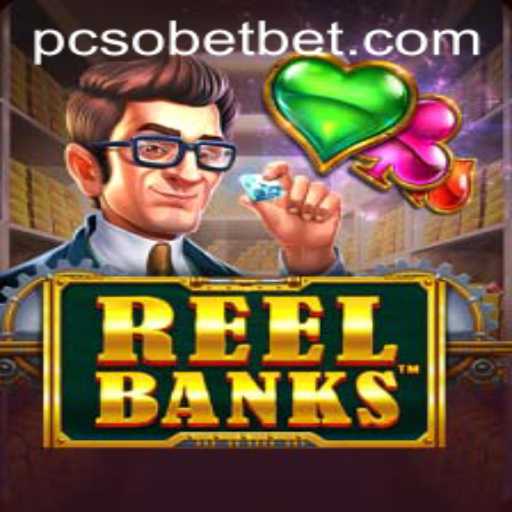 Exploring the Thrills of ReelBanks and Navigating PcsoBet Login